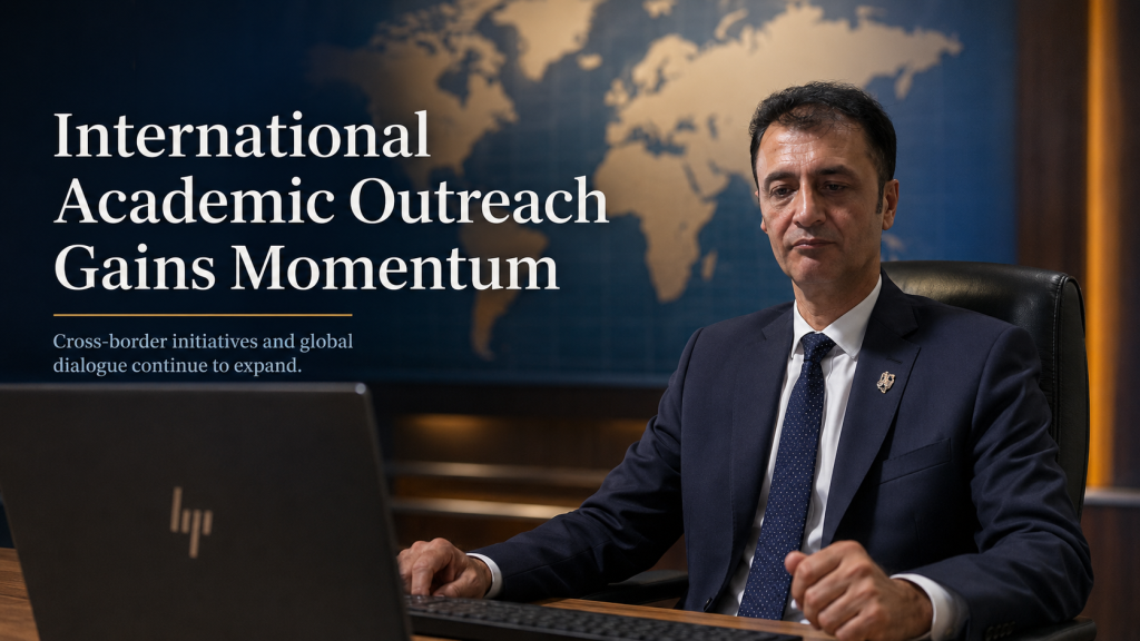 Prof. Dr. Bilal Semih Bozdemir – International Academic Outreach Gains Momentum